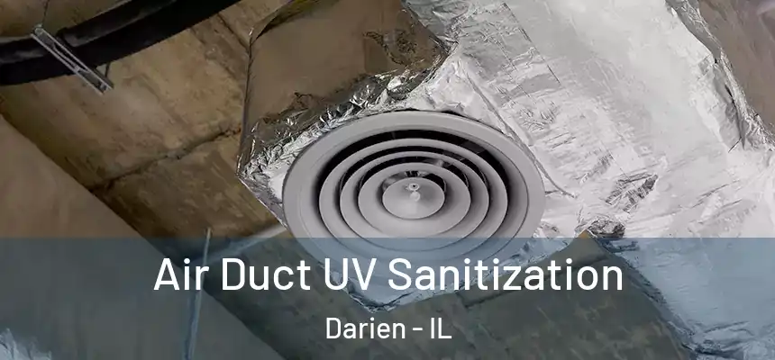  Air Duct UV Sanitization Darien - IL